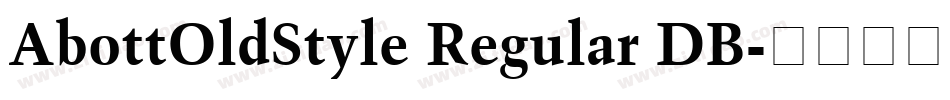 AbottOldStyle Regular DB字体转换